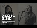Canción del Desierto (Desert Song) Hillsong - 2020 - Cristo al Mundo UCB Melipilla