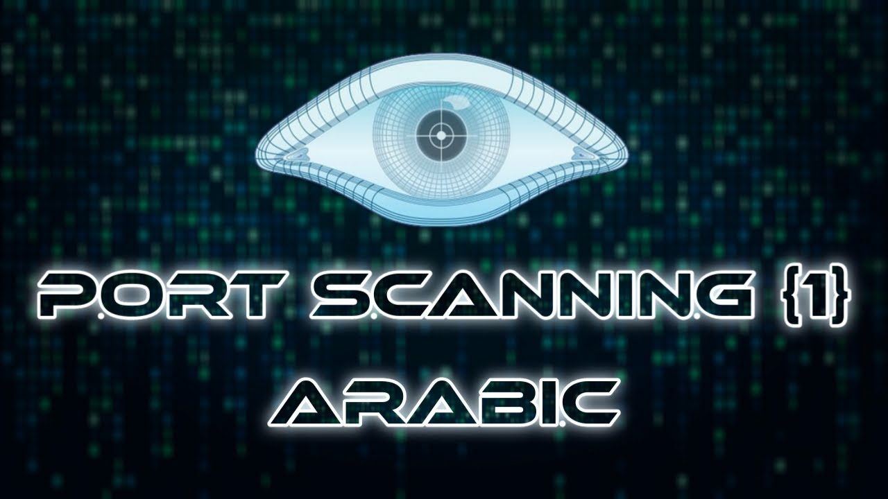 Port Scanning | Episode 1 (Arabic) - YouTube