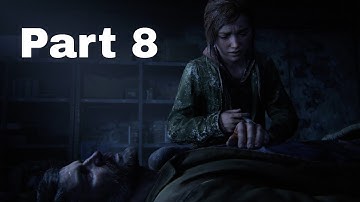 The Last of Us Part 1 - Part 8 / Grounded difficulty / No Commentary😈😈