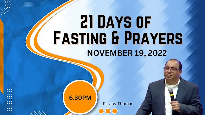 Fasting & Prayers (Day 20) Pr. Joy Thomas