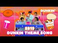 Pasalubong ng Bayan x SB19 | Dunkin' Theme Song (Full M/V)