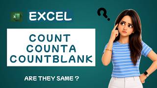 Most People Confuse These 3 Excel Functions! | COUNT vs COUNTA vs COUNTBLANK