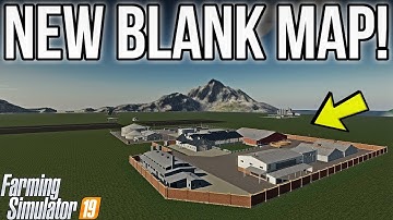 CUSTOM BLANK MAP! (Create Your Own Map!) | New Mods FS19