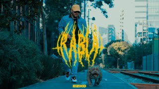 Ezko - Rabia (Video Oficial)