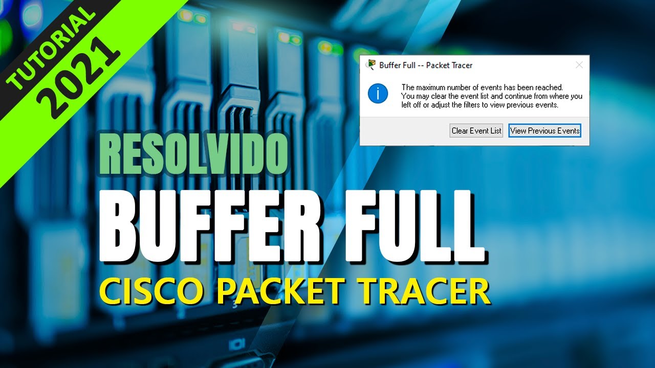 CISCO PACKET TRACER: COMO SOLUCIONAR O ERRO BUFFER FULL - YouTube