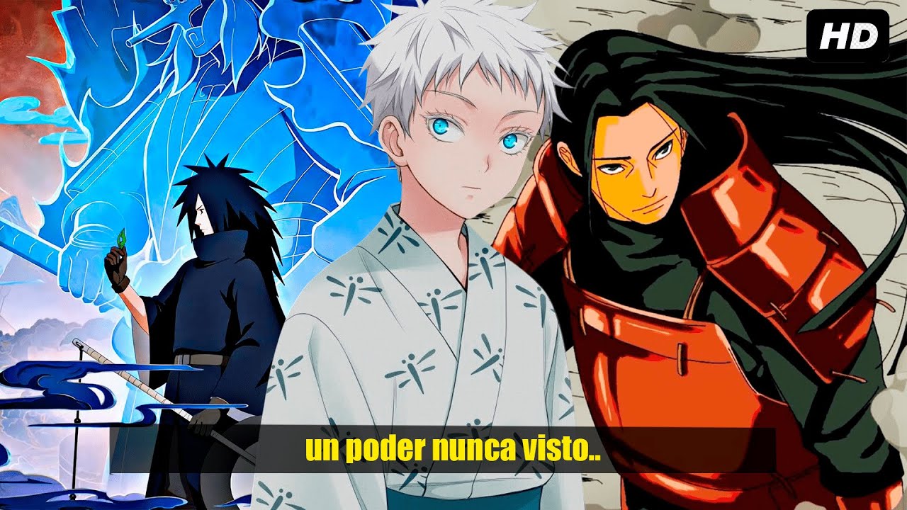 QHPS Naruto Tenia Todos Los Poderes De Madara Y Hashirama De Pequeño?
