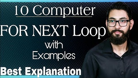 FOR NEXT Loop in GW BASIC | Loop Structure | 10 class computer chapter 3