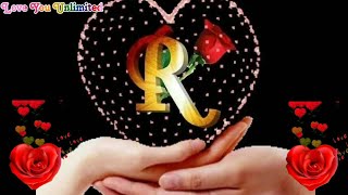 R letter Love Whatsapp Status | R letter love song status | R Love Status,