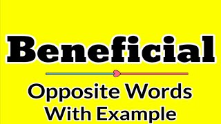 Beneficial opposite word in english | Beneficial opposite in Hindi | Beneficial meaning in Hindi