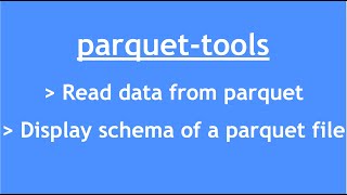 Apache Parquet - 2 : How to read parquet file? | Show Parquet File Schema | Parquet File Metadata
