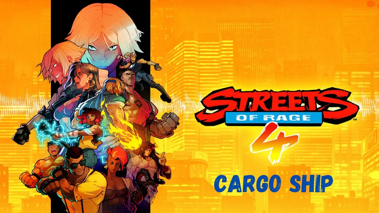 Streets of Rage 4 Cargo Ship - Streets of Rage 4 | stage 3 - Cargo ship