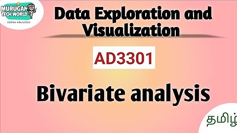 Bivariate analysis in data exploration and Visualization||AD3301||DEV||Anna University.