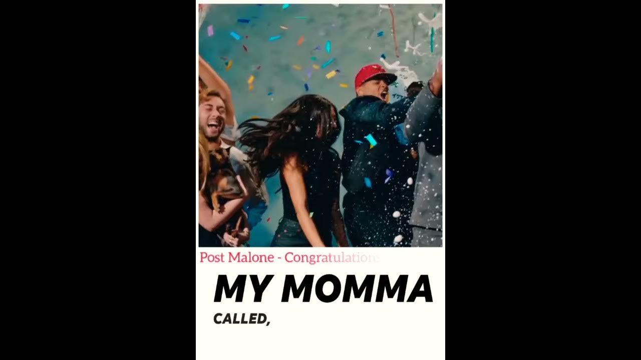 Congratulations - Post Malone ft. Quavo Whatsapp Status