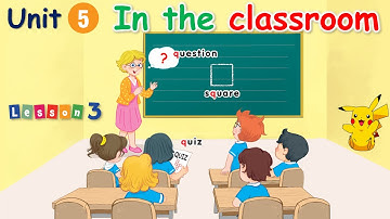Tiếng Anh Lớp 2 -  Unit 5 - In the Classroom - Lesson 3 || Tiếng Anh Tiểu Học || Global Success