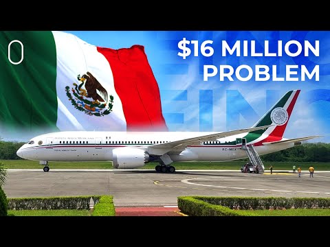 Mexico’s Boeing 787 Problem: $16 Million For A Jet It Doesn’t Fly