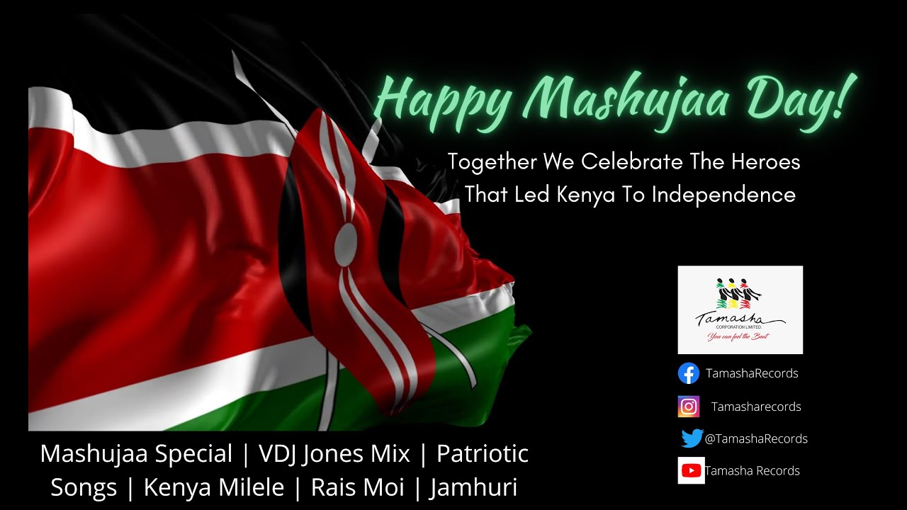 Mashujaa Special | VDJ Jones Mix | Patriotic Songs | Kenya Milele | Rais Moi | Jamhuri