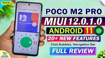 Poco M2 Pro New MIUI 12.0.1.0 Android 11 Update Full Review | 20+ Features | Poco M2 Pro New Update