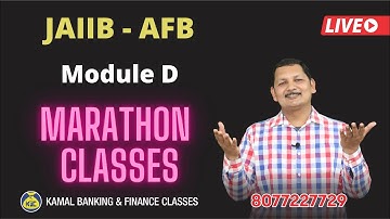 15 Marks Module D Free marathon class by Kamal Sir Jaiib