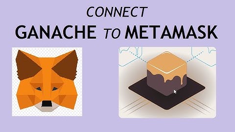 Connect Ganache to Metamask