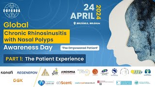 EUFOREA Global CRSwNP Awareness Day: The Patient Perspective (PART 1)