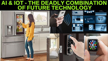 AI & IOT Integration| Artificial Intelligence| Internet of Things