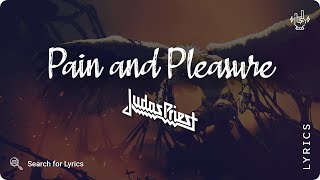 Judas Priest - Pain and Pleasure (Lyrics video for Desktop)