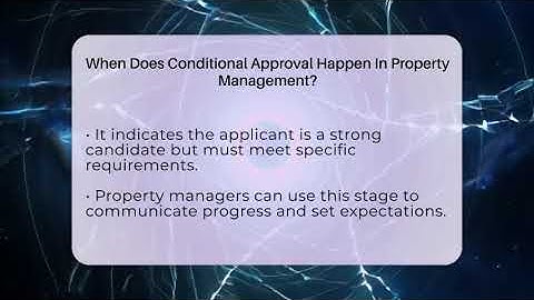 When Does Conditional Approval Happen In Property Management? - Mastering Property Management