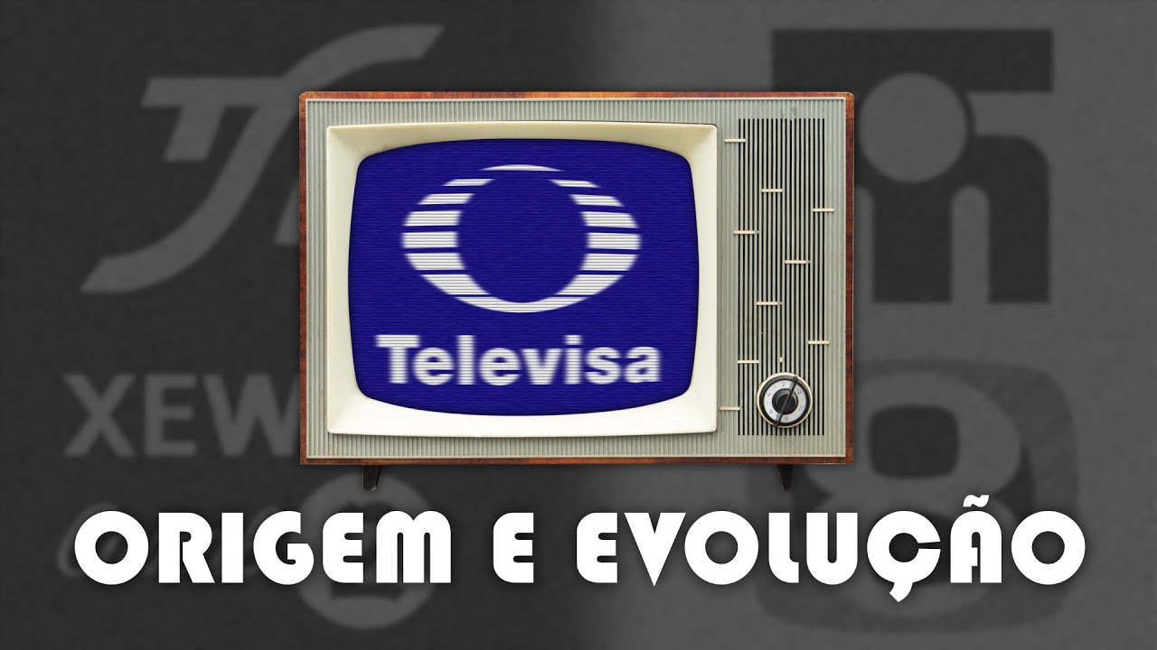 Televisa: Origem e Evolução