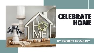 あなたの家を祝う| DIYシェーカーサイン| 2022年7月|プロジェクトホームDIY