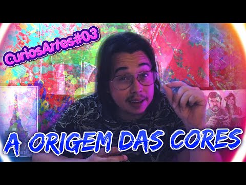 Curiosidades da ARTE - A origem das CORES