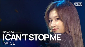 TWICE(트와이스) - I CAN'T STOP ME @인기가요 inkigayo 20201108