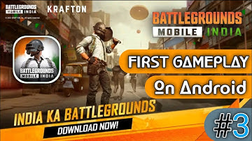|| BATTLEGROUNDS MOBILE INDIA - Gameplay Android Early Access || Part #3|| ANDROID, IOS ,ADS,BGMI ||