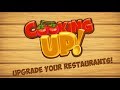 Upgrade your restaurants. Cooking UP!