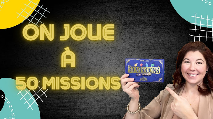 On joue au jeu de société 50 missions avec Lydia