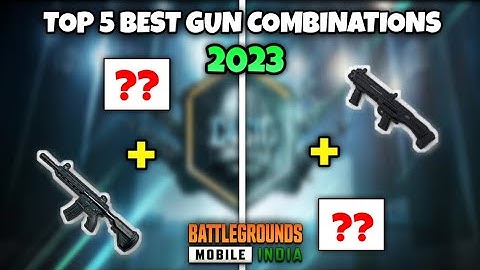 🔥2023 - Top 5 Pro Best Gun Combinations In BGMI/ PUBG MOBILE || Tips And Tricks