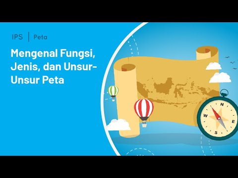 Mengenal Fungsi, Jenis, dan Unsur-Unsur Peta | IPS | Kelas 4 SD | Geniora SayaBisa