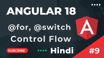 Control Flow Statement in Angular 18 | @for, @switch case | Angular 18 Tutorial in Hindi | part 9