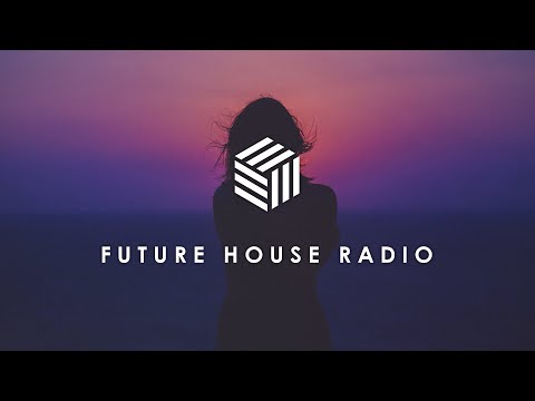 Future House Radio • 24/7 Music Livestream • Future House Cloud Radio