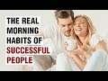 15 Morning Routine Habits Of Successful People