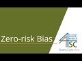 Understanding Zero Risk Bias