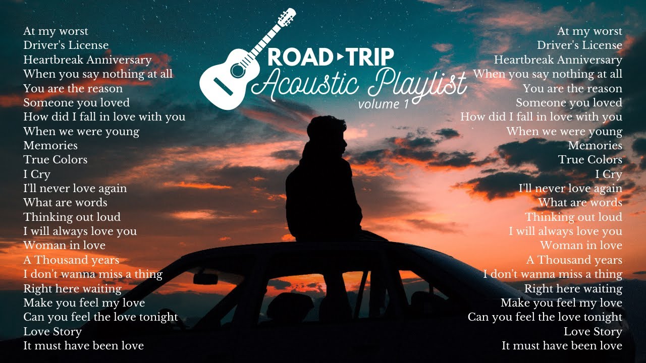 Road Trip Acoustic Playlist Volume 1