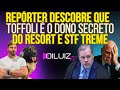 URGENT Reporter Discovers That Toffoli Is The SECRET OWNER Of The Resort And The Judges Panic URGENT Reporter Discovers That Toffoli Is The SECRET OWNER Of The Resort And The Judges Panic