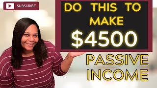 How to Make $4500 monthly | Tips to Get Started! | How to make money online 2022