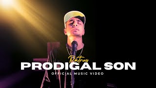 PATRUS - &quot;PRODIGAL SON&quot; (NEW BORN IN CHRlST) ll CHRISTIAN HIP HOP ll M/V