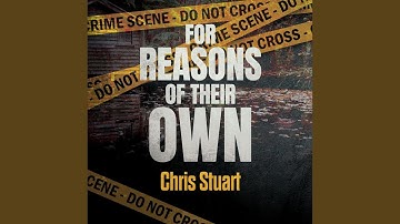 Chapter 19.16 & Chapter 20.1 - For Reasons of Their Own