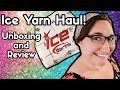 ICE YARN HAUL!! UNBOXING and REVIEW! My FIRST ever Ice Yarn order! Summer yarns and MORE!