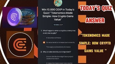 CEX.IO Quiz Answers Today: "Tokenomics Made Simple: How Crypto Gains Value "