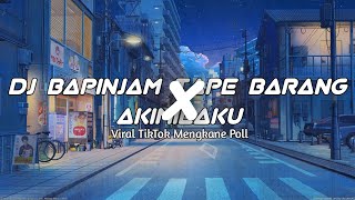 Dj Bapinjam Tape Barang X Akimilaku🎶Viral TikTok🔥By Ucil Fvnky🥵🤩