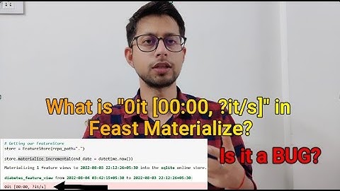 What is "0it [00:00, ?it/s]" in Feast materialize? | Feast as Feature Store in Machine Learning