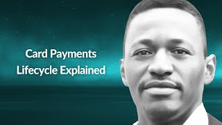 Card Payments Lifecycle Explained | Michael A Johnson | Conf42 ML 2024